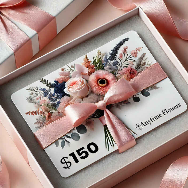 $150  Anytime Flowers Gift Card